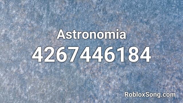 Astronomia Roblox ID - Roblox Music Code смотреть онлайн