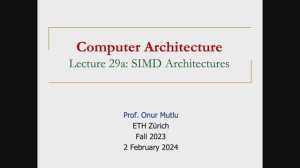 Computer Architecture - Lecture 29: SIMD & GPU Architectures (Fall 2023)