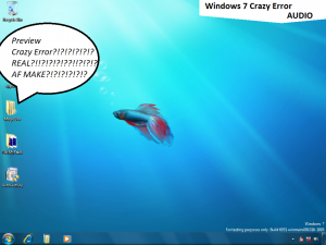 Windows 7 Crazy Error Preview Audio