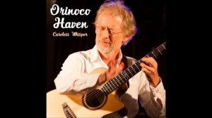 Orinoco Haven - Careless Whisper (Acoustic Guitar)