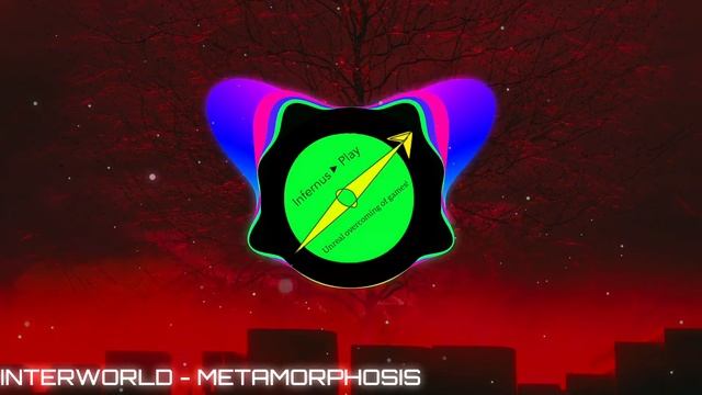 INTERWORLD - METAMORPHOSIS ► Phonk