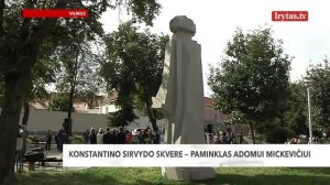 Pamatykite: sostinės Konstantino Sirvydo skvere atidengtas paminklas A. Mickevičiui