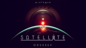 Satellite Odyssey: Prologue ➤ ПОЛНОЕ ПРОХОЖДЕНИЕ