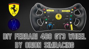 Обзор реплики руля Ferrari 488 GT3 Wheel от Orion Simracing