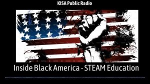 Inside Black America: STEAM Education featuring William and Aida Jackson