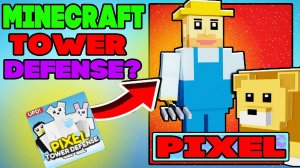 Minecraft Tower Defense роблокс? | Pixel Tower Defense roblox