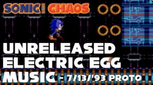 Sonic Chaos Prototype (July 13, 1993) - Electric Egg BETA Theme