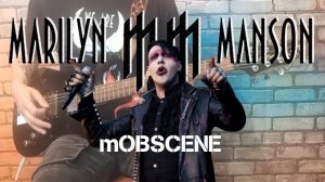 Marilyn Manson - mOBSCENE. (GUITAR SH!T COVER)