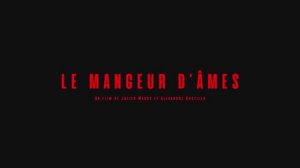 LE MANGEUR D'ÂMES - Annonce (2024)