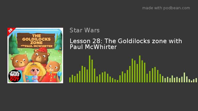 Lesson 28: The Goldilocks zone with Paul McWhirter смотреть онлайн