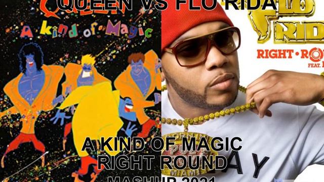 mashup...remix....pop...rap....QUEEN VS FLO RIDA A KIND OF MAGIC RIGHT ROUND смотреть онлайн