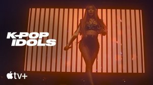 K-Pop Idols Documentary Series - Official Trailer | Apple TV+