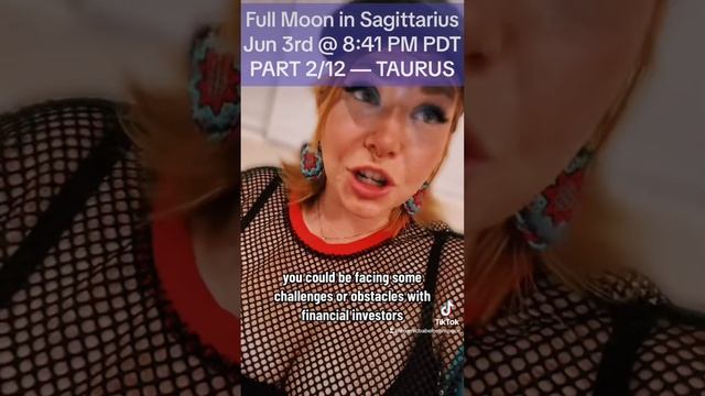Full Moon in Sagittarius Video Astrological and Oracle Reading — PART 2/12: TAURUS
