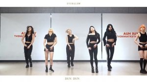 [MIRRORED] - “Dun Dun” Everglow Dance Practice