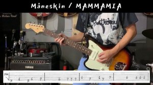 Maneskin - MAMMAMIA guitar with tabs マネスキン/マンマミーア ギター タブ譜あり