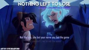 Tangled: Nothing Left To Lose【 Cover by: Loganne Ft. Jack Hawkins】