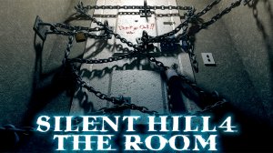 19 мая 2024. Silent Hill 4: The Room. Часть 08