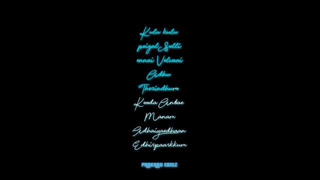 Adai Mazhai Varum Adhil | Black Screen Lyrics Status | WhatsApp Status | Love Status | Love Feeling