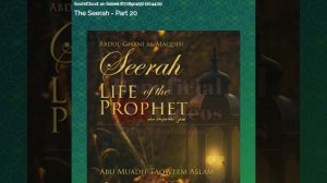 The Seerah - Part 20