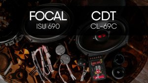 CDT CL-69C vs FOCAL ISU 690