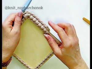 Как обвязать прямоугольное донышко