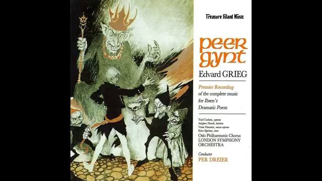 Peer Gynt Complete Incidental Music - Edvard Grieg