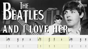 The Beatles - And I Love Her (Bass Tabs) By Paul McCartney