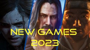 Новинки игр которые вышли и выйдут в 2023 году. New games trailers 2023/