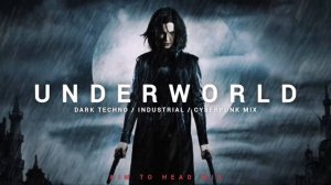 Dark Techno _ Industrial _ Cyberpunk Mix 'UNDERWORLD'