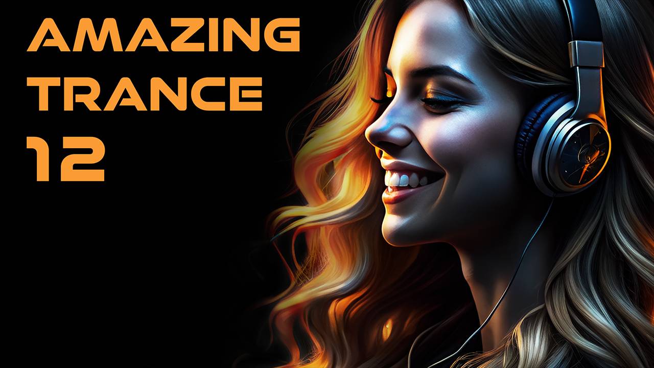 AMAZING TRANCE 12