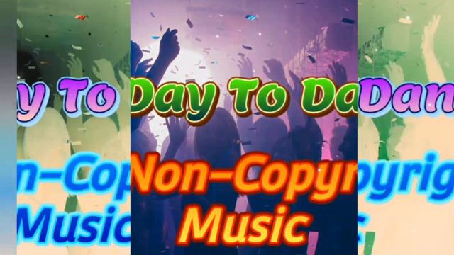 My Day To Dance (Non-Copyright Music For Beginner YouTubers)