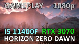 i5 11400F + RTX 3070 / HORIZON ZERO DAWN / GAMEPLAY