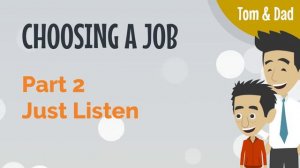 How to Choose a Job - Listen & Learn English