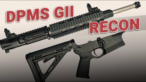 Создана, чтобы побеждать: DPMS GII Recon