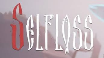 Lets play Selfloss 06