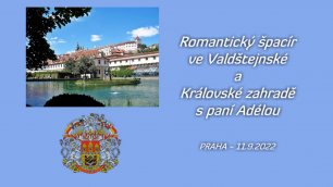 Романтическая прогулка по Вальдштейнскому и Королевскому садам с госпожой Аделой (11.9.2022)