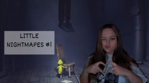 БЕГАЕМ, ПРЫГАЕМ, ОБНИМАЕМСЯ| LITTLE NIGHTMARES №1