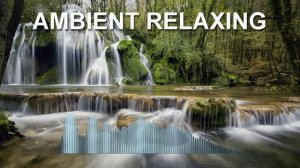 Ambient Relaxing (Фоновая музыка - Музыка для видео)