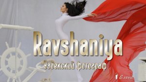 Волшебство в каждом кадре*   Фотограф Ravshaniya