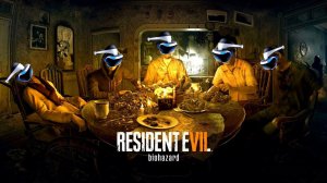 Resident Evil 7 biohazard c PS VR (Самая крутая виртуальная реальность!)
