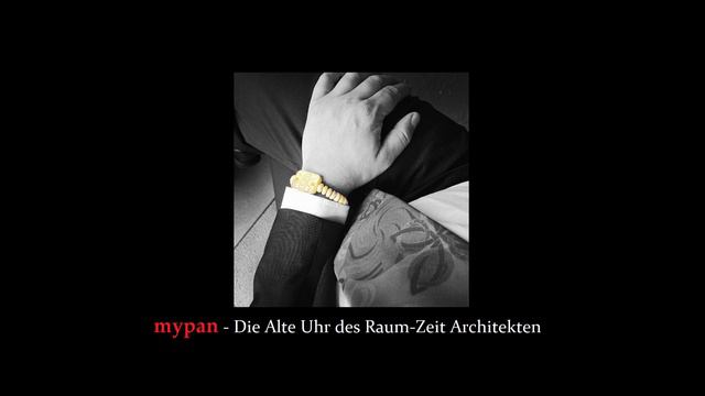 mypan - Die Alte Uhr des Raum-Zeit Architekten смотреть онлайн