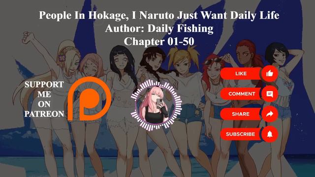 People In Hokage, I Naruto Just Want Daily Life | Author: Daily Fishing | Chapter 01-50 | Audiobook смотреть онлайн