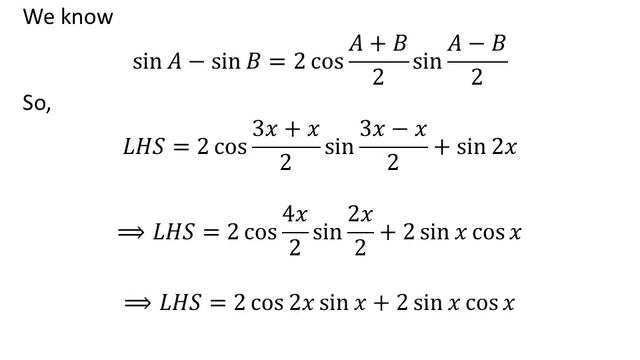 Prove sin 3x + sin 2x - sin x = 4 sin x cos(x/2)cos((3x)/2) смотреть онлайн