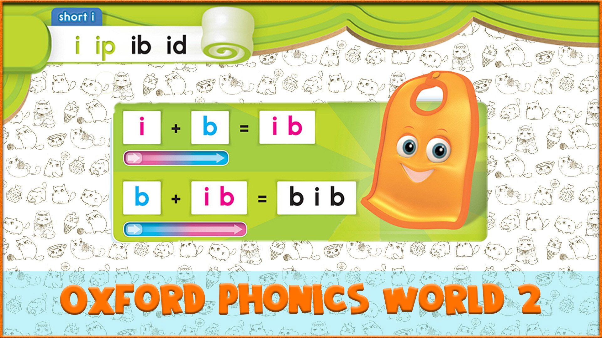 Short | ib | Oxford Phonics World 2 - Short Vowels. #18