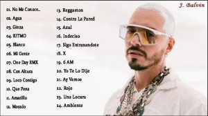 J Balvin Reggaeton Mix 2020, 2019, 2018 - J Balvin Best Song Remix