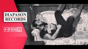 AZIS - HABIBI / АЗИС - ХАБИБИ