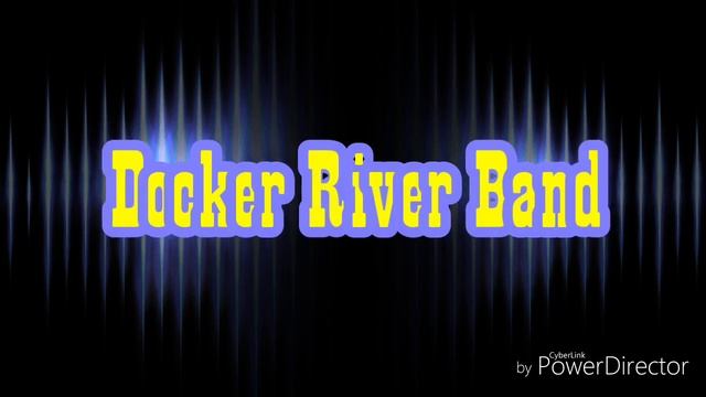 Docker River Band 2019???????? смотреть онлайн