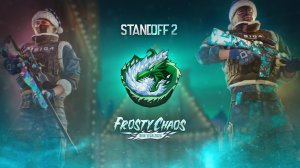 Standoff 2 ｜ Frosty Chaos