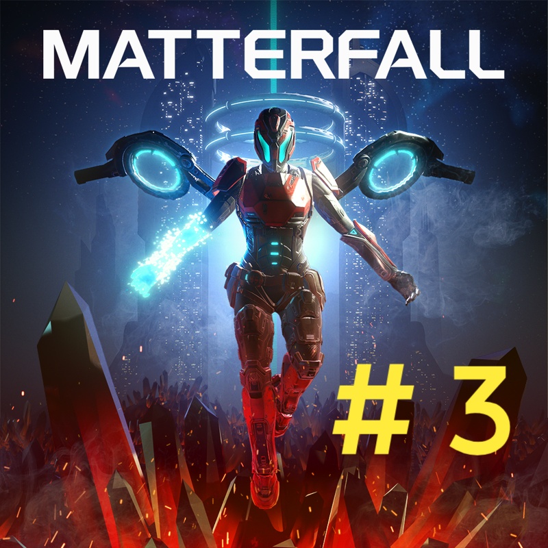 Matterfall. Эпизод 3.