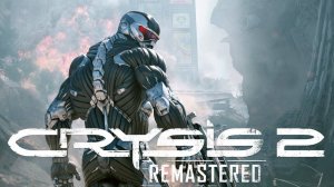 Crysis 2 Remastered#X-sektorGames 02